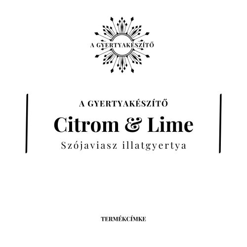 Citrom & Lime  Illatos szójaviasz gyertya